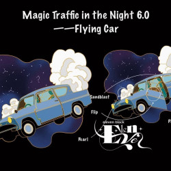 Magic Traffic in the Night 6.0 ——Flying Car